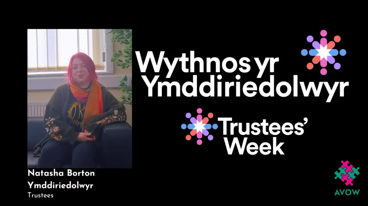 Image: Natasha Borton, Text: Wythnos yr Ymddiriedolwyr - Trustees Week. Text: Natasha Broton, Ymddiriedolwyr/Trustee