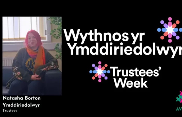 Image: Natasha Borton, Text: Wythnos yr Ymddiriedolwyr - Trustees Week. Text: Natasha Broton, Ymddiriedolwyr/Trustee