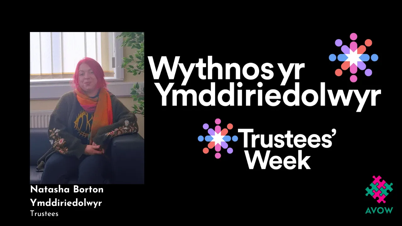 Image: Natasha Borton, Text: Wythnos yr Ymddiriedolwyr - Trustees Week. Text: Natasha Broton, Ymddiriedolwyr/Trustee