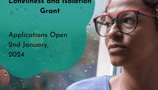 Lonliness and Isolation Grant - Applications Open