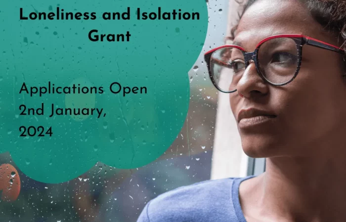 Lonliness and Isolation Grant - Applications Open